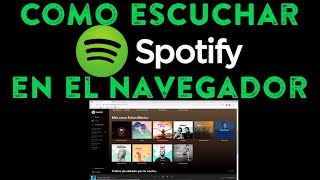 Cómo Escuchar Spotify en el Navegador [upl. by Dej]