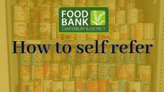 How to self refer to Canterbury food bank [upl. by Novelia92]