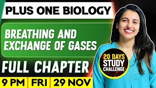 Plus One Biology  Breathing And Exchange Of Gases  Full Chapter  Exam Winner [upl. by Nerro]