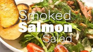 Smoked Salmon Salad [upl. by Lillywhite]