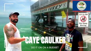 How to do CAYE CAULKER On A Budget 🇧🇿🏝 [upl. by Obel]