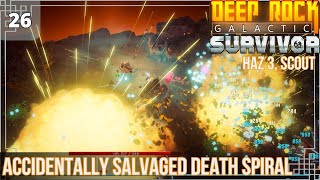 DRG  Survivor  Ep 26  Accidentally Salvaged Death Spiral  HAZ 3 Scout [upl. by Sackman]