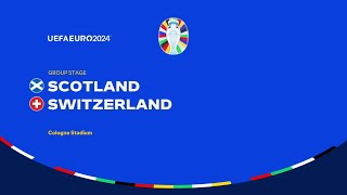 UEFA EURO 2024™ Group Stage Matchday 2 Highlights – Scotland vs Switzerland [upl. by Adohr]