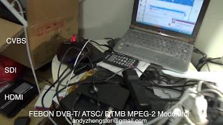 FEBON HDMI MPEG2 Modulator transmitter for DVBT ATSC DTMB [upl. by Viquelia]