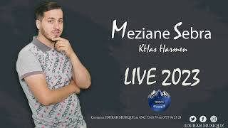 Meziane SebraKhas Harmen2023 Chanson appartenant a Yasmina [upl. by Ah]