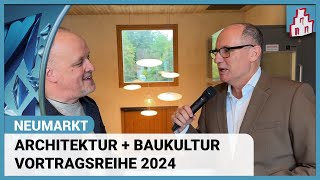 BDAVortragsreihe „Architektur  Baukultur“ im Herbst 2024 in Neumarkt idOPf [upl. by Grados803]