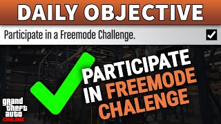 Participate in a Freemode Challenge DAILY OBJECTIVE GUIDE GTA ONLINE  FREEMODE EVENT [upl. by Aileda]