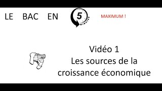 Les sources de la croissance économique Le bac en 5 minutes épisode 1 [upl. by Lu]