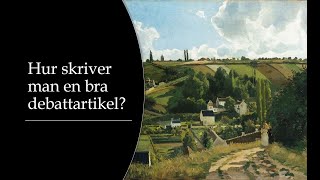 Hur skriver man en bra debattartikel [upl. by Dido]