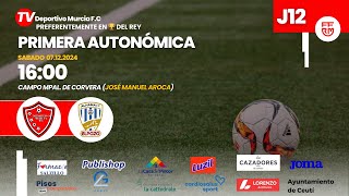 DEPORTIVO MURCIA FC 🆚 ALHAMA CLUB DE FUTBOL quotAquot  JORNADA 12 PRIMERA AUTONÓMICA [upl. by Jude]