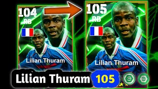 How to Max level up Lilian Thuram Ratted 105 in Efootball 2025 [upl. by Annunciata270]