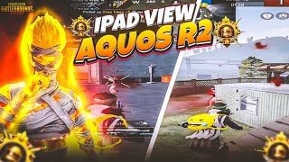 Aquos R2 Ipad View Gameplay 🔥  Aquos R2 Pubg test 2024 🥵 Lag test ✅ [upl. by Wilma]