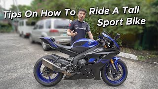 How To Ride A Tall Sportbike For Short Riders  Yamaha R6 [upl. by Nonnarb]