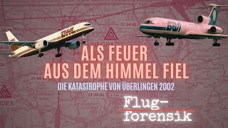 FlugzeugKollision in knapp 11000 Metern Höhe  Die Katastrophe von Überlingen  Flugforensik 26 [upl. by Nilac69]