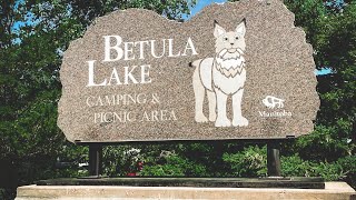 Betula Lake Campground Manitoba Canada  Camping in Canada [upl. by Immac]