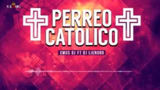 Perreo Catolico [upl. by Ten]