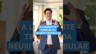 A labirintite TERRÍVEL da Neurite Vestibular [upl. by Summers]