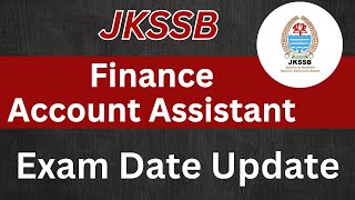 JKSSB Exam Date Update  JKSSB Finance Account Assistant IGCLASSES [upl. by Bruner]