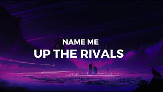 Up The Rivals Lyrics Video [upl. by Netnilc209]