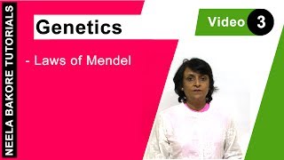 Genetics  Principles of Inheritance amp Variations  NEET  Laws of Mendel  Neela Bakore Tutorials [upl. by Eylsel402]