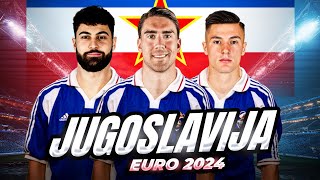 Kako bi reprezentacija Jugoslavije izgledala na EURO 2024 [upl. by Ydnas869]