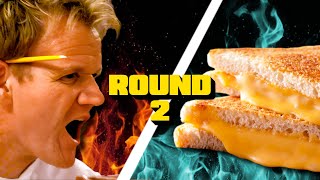 Gordon Ramsay V Grilled Cheese  ROUND II [upl. by Aketal]