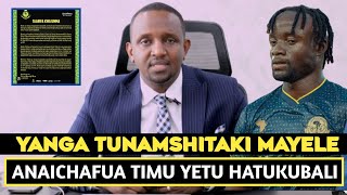 MSIKIE RAIS WA YANGA ATHIBITISHA YANGA KUMSHITAKI MAYELE CAFANAICHAFUA YANGATUMECHOKA UONGO WAKE [upl. by Nitsyrc]