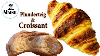 Plunderteig Grundrezept selber herstellen amp Croissant Deutsch [upl. by Tobie]