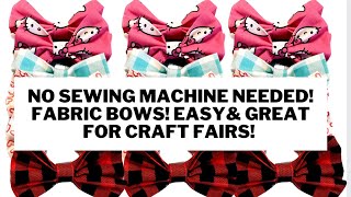 CRAFT FAIR SERIES 2023 NO SEWING MACHINE NEEDED HAIR BOWS EASY craftycraftsbydeanna [upl. by Airres]