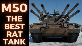 War Thunder M50  The Best Rat Tank [upl. by Krystin]