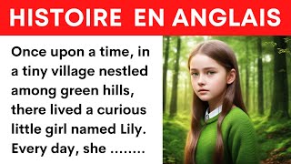 Comprendre langlais avec les Histoires ✪ Lilys Magical Wish [upl. by Dahs]