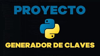 🐍 Python desde cero  Episodio 29  👨‍💻 Proyecto  Generador de contraseñas aleatorias [upl. by Birdt]