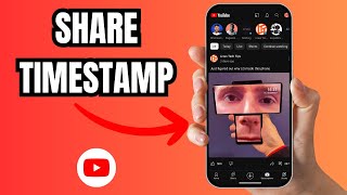 How to Share Timestamp on YouTube App  Share a Video with the Timestamp [upl. by Nawotna]