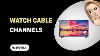 How to Watch Cable on Your Insignia NS55F301NA22 TV [upl. by Ardnasella]