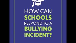 How can schools respond to a bullying incident [upl. by Akamahs]