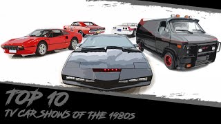 Top 10 80s TV Car Shows [upl. by Kelcey]