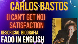 Carlos Bastos  I Cant Get No Satisfaction ACTIVAR LEGENDAS [upl. by Ellebana674]