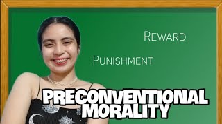 STAGES OF MORAL DEVELOPMENT  PRECONVENTIONAL MORALITY  Tagalog 2023 [upl. by Styles804]