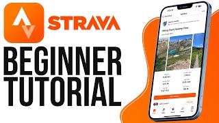 How to Use Strava App 2024  Complete Tutorial For Beginners [upl. by Zurkow598]