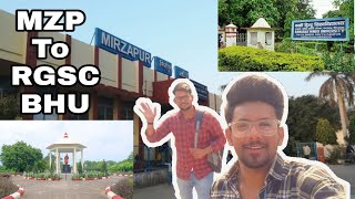 Mirzapur Railway Station To RGSC BHU  Kese aaye RGSC BHU [upl. by Ordep]