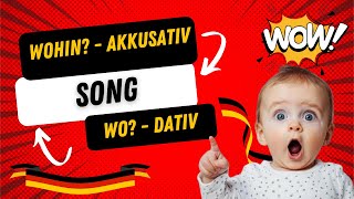 Akkusativ und Dativ ‑ SONG Wohin Wo [upl. by Atlante119]