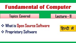 What is open source software in HindiLecture 11What is proprietary software [upl. by Mhoj]