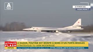 A KAZAN POUTINE EST MONTÉ À BORD DUN PORTE MISSILES STRATÉGIQUE TU 160M MODERNISÉ [upl. by Assened]