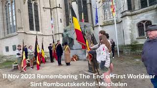 11 Nov Remembrances The end of First World War SintRomboutskerkhofMechelen [upl. by Willcox]