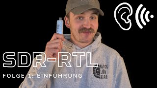 SDRRTL  Mithören einfach gemacht  Folge 1 Einführung [upl. by Michon9]