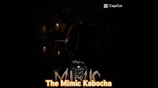 THE MIMIC KABOCHA edit [upl. by Andrei]