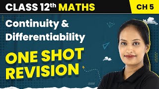 Continuity amp Differentiability  One Shot Revision  Class 12 Maths Chapter 5  CBSEIITJEE [upl. by Pippa]