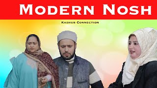 Modern Nosh  Kashmiri Drama Funny  Kashur Connection [upl. by Anoed]