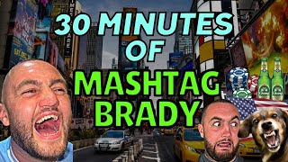 30 Minutes Of The Best MASHTAG BRADY Moments Too Funny [upl. by Helali]