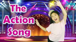 Action Song for Kids with Lyrics and Actions  Fun and Dance Songs for Kids by Sing with Bella [upl. by Einahpit]